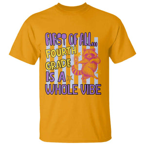 Cute Raccoon 4th Grade Student Teacher Preppy Style T Shirt First of All Fourth Grade Is A Whole Vibe Back To School