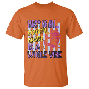 Cute Raccoon 4th Grade Student Teacher Preppy Style T Shirt First of All Fourth Grade Is A Whole Vibe Back To School