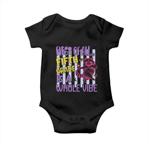 Cute Raccoon 5th Grade Student Teacher Preppy Style Baby Onesie First of All Fifth Grade Is A Whole Vibe Back To School