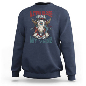 Native American Sweatshirt Native Blood Runs Through My Veins Proud TS02 Navy Printyourwear