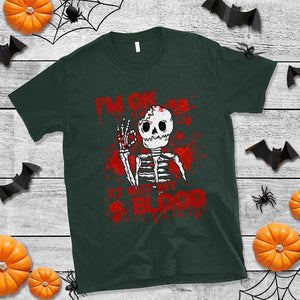 Funny Skeleton T Shirt I'm Ok It's Not My Blood Halloween Joke TS02 Dark Forest Green Print Your Wear