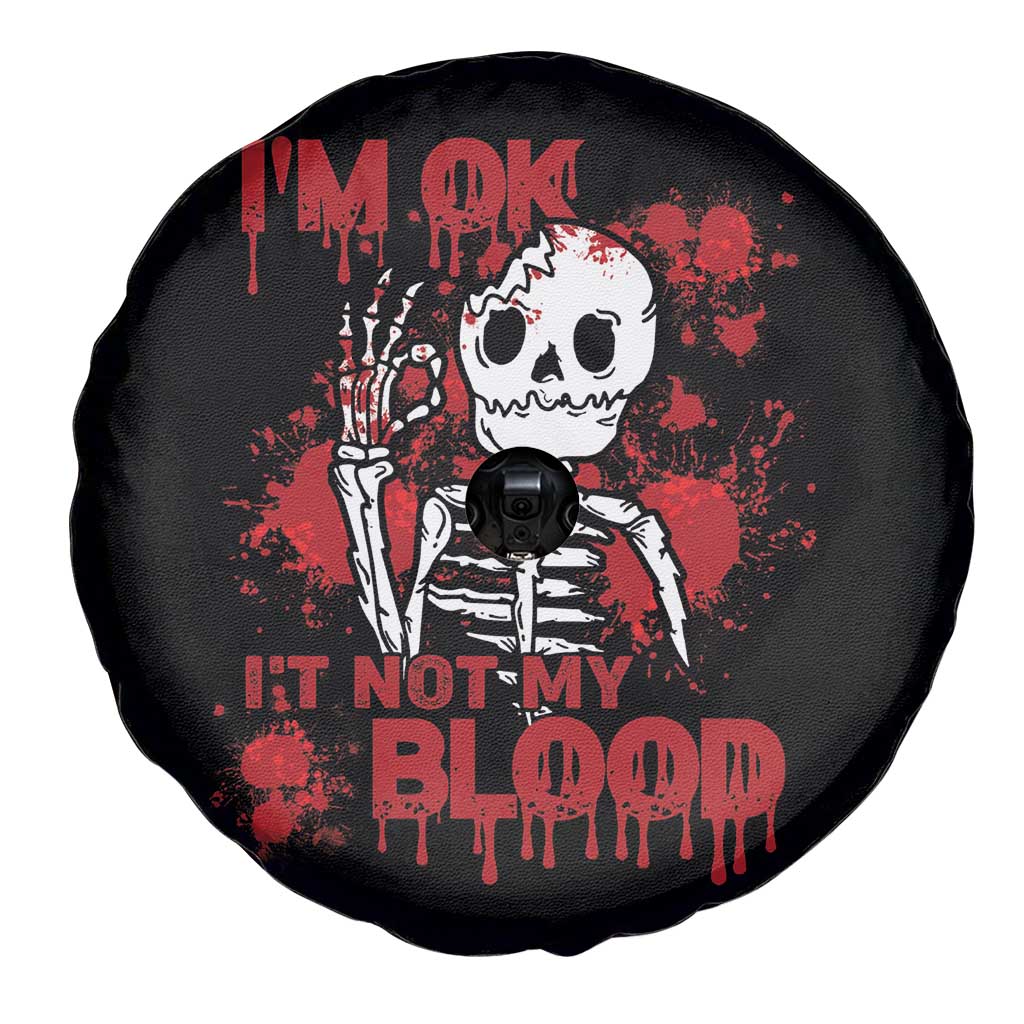 Funny Skeleton Spare Tire Cover I'm Ok It's Not My Blood Halloween Joke TS02 Print Your Wear