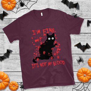 Funny Black Cat T Shirt It's Fine I'm Fine It's Not My Blood Halloween Joke TS02 Maroon Print Your Wear