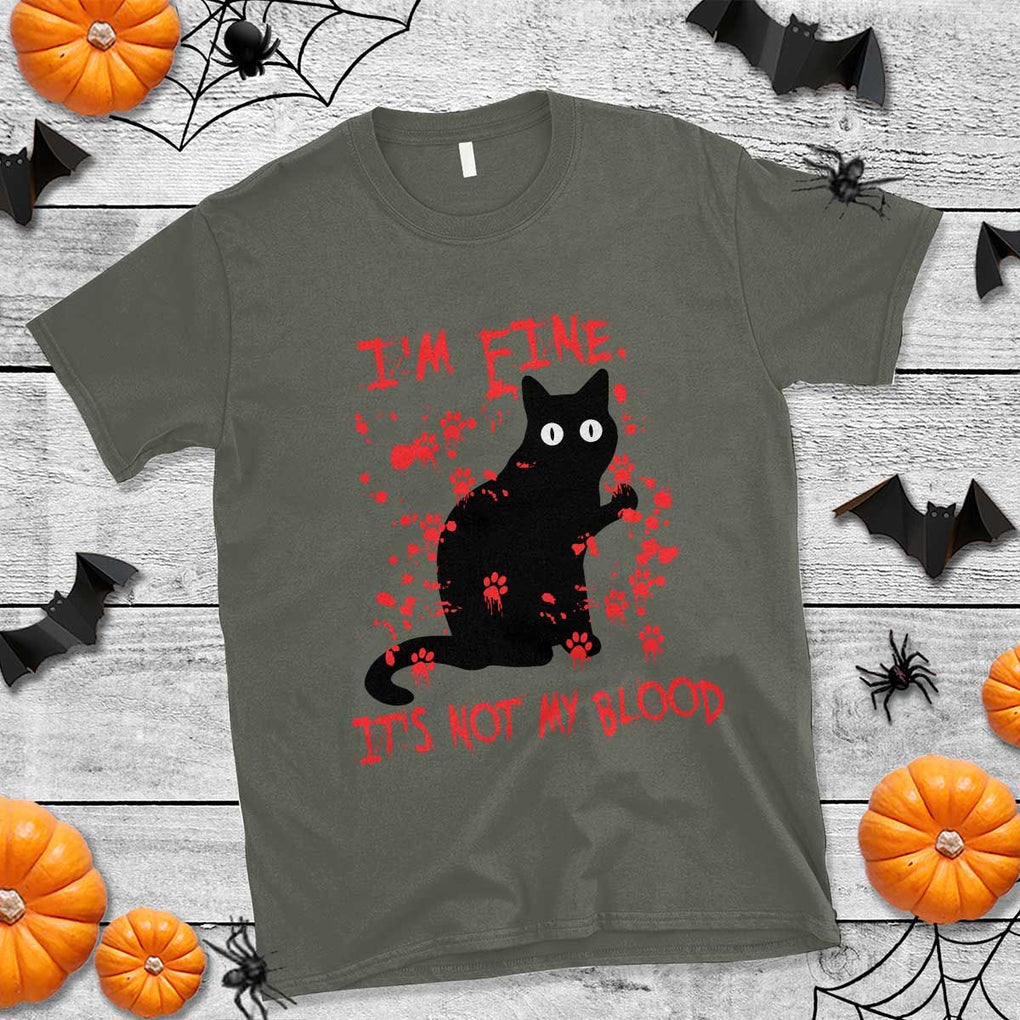 Funny Black Cat T Shirt It's Fine I'm Fine It's Not My Blood Halloween Joke TS02 Military Green Print Your Wear