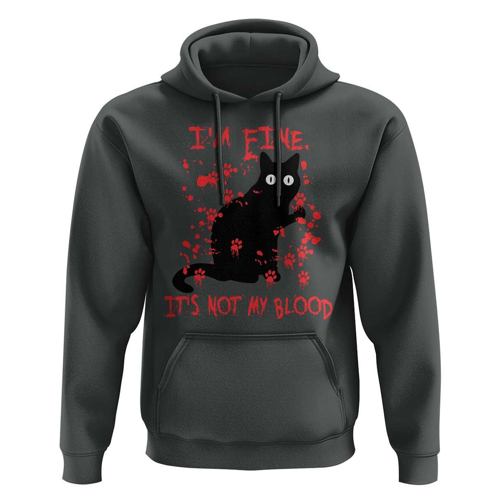 Funny Black Cat Hoodie It's Fine I'm Fine It's Not My Blood Halloween Joke TS02 Dark Heather Print Your Wear