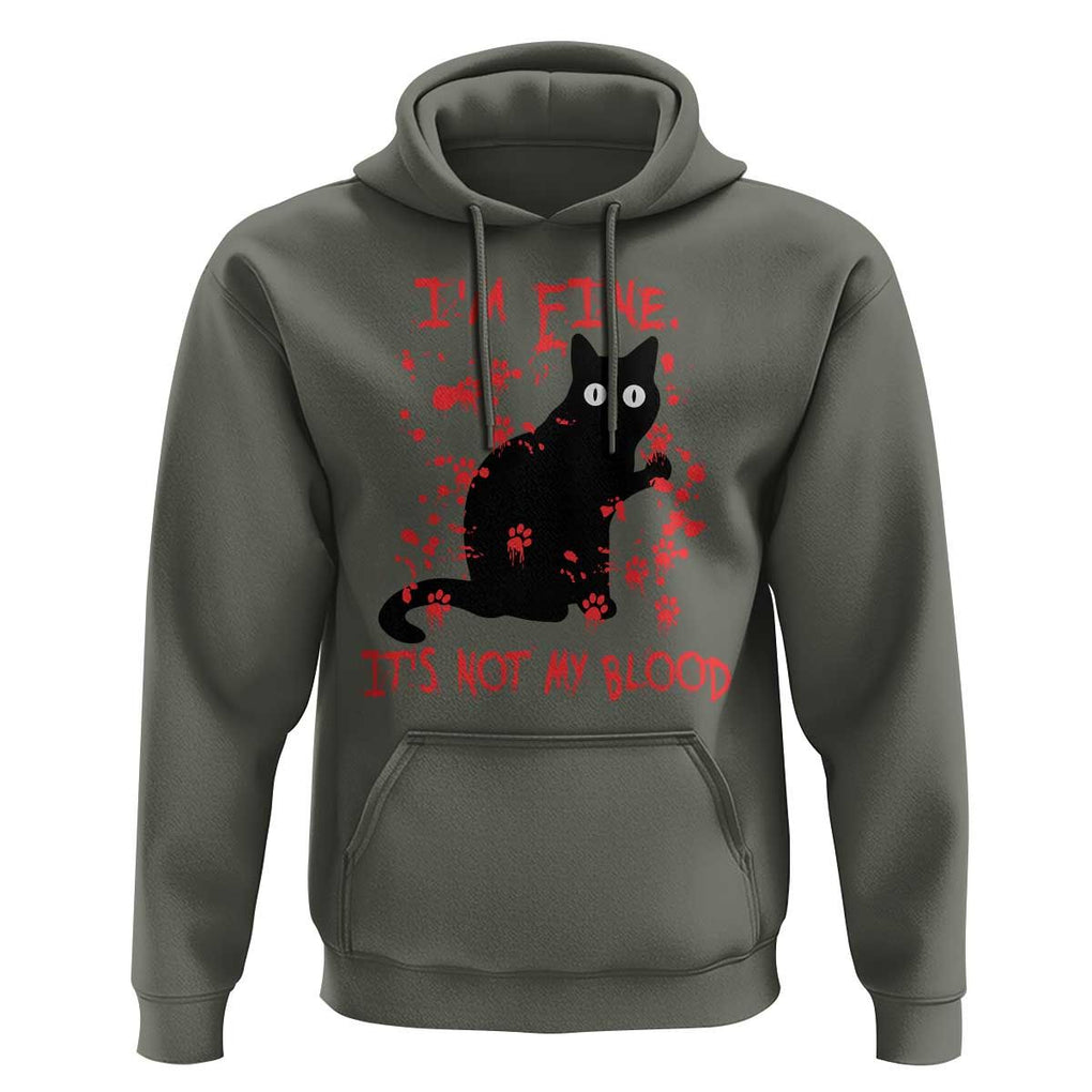 Funny Black Cat Hoodie It's Fine I'm Fine It's Not My Blood Halloween Joke TS02 Military Green Print Your Wear