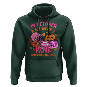 Breast Cancer Awareness Hoodie In October We Wear Pink And Watch Football Season Fall Vibe TS02 Dark Forest Green Print Your Wear