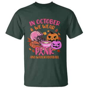 Breast Cancer Awareness T Shirt In October We Wear Pink And Watch Football Season Fall Vibe TS02 Dark Forest Green Print Your Wear