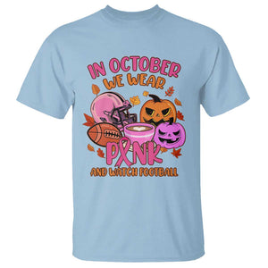 Breast Cancer Awareness T Shirt In October We Wear Pink And Watch Football Season Fall Vibe TS02 Light Blue Print Your Wear