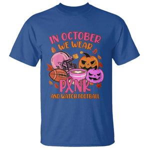 Breast Cancer Awareness T Shirt In October We Wear Pink And Watch Football Season Fall Vibe TS02 Royal Blue Print Your Wear