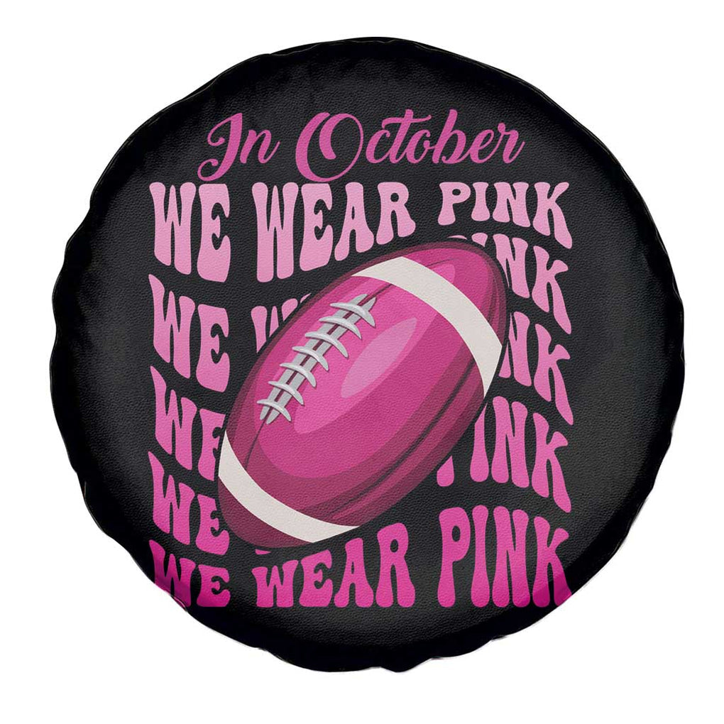 Breast Cancer Football Spare Tire Cover In October We Wear Pink Rugby Retro Groovy TS02 Print Your Wear
