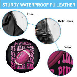 Breast Cancer Football Spare Tire Cover In October We Wear Pink Rugby Retro Groovy TS02 Print Your Wear