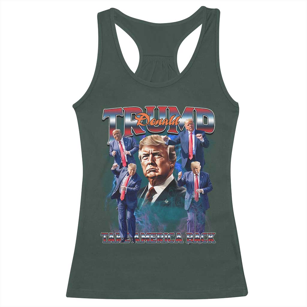 Trump 2025 Racerback Tank Top Take America Back Golden Age Vintage 90s Bootleg TS02 Dark Forest Green Print Your Wear