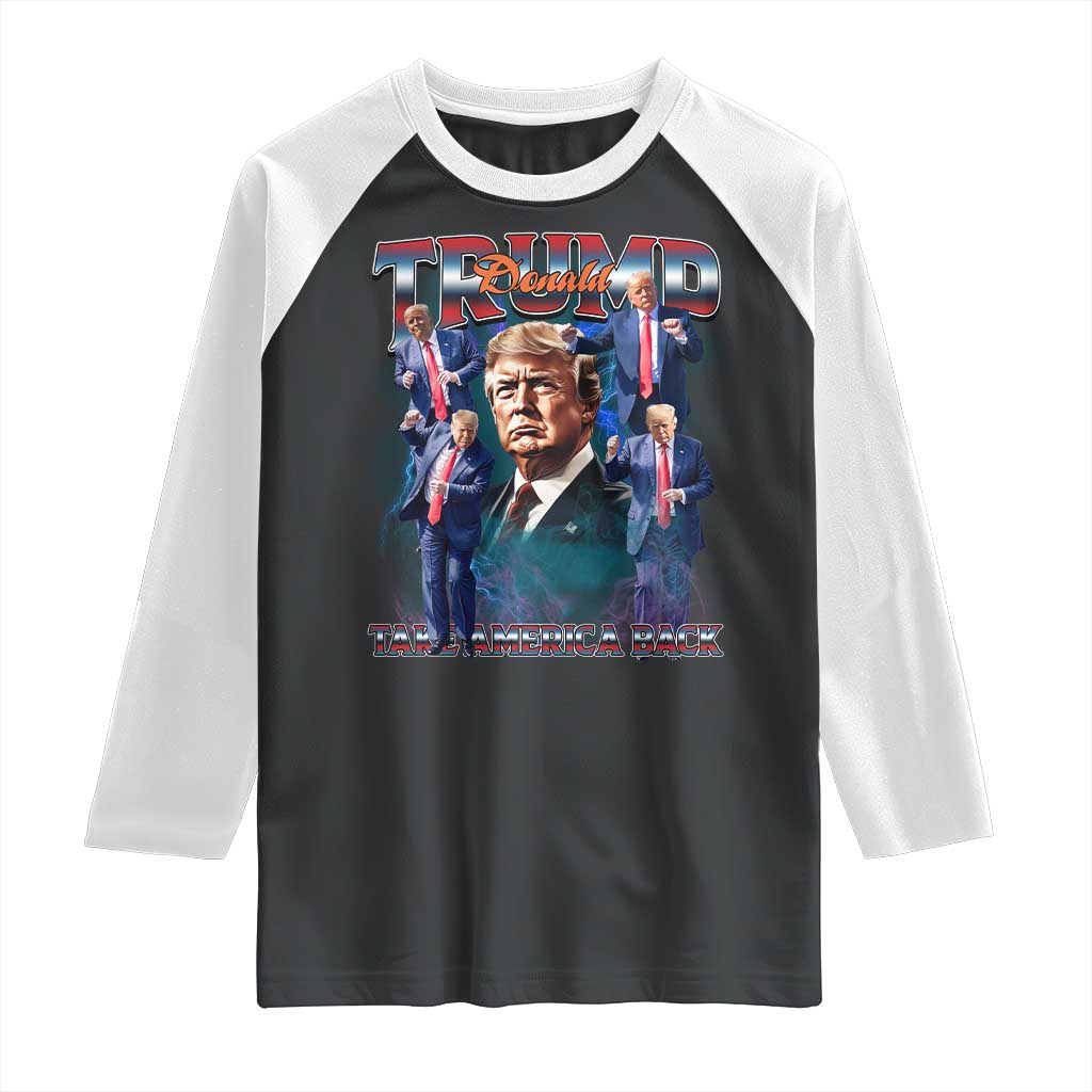 Trump 2025 Raglan Shirt Take America Back Golden Age Vintage 90s Bootleg TS02 Black White Print Your Wear