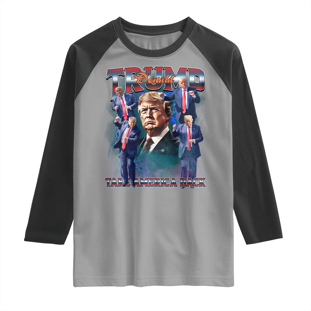 Trump 2025 Raglan Shirt Take America Back Golden Age Vintage 90s Bootleg TS02 Sport Gray Black Print Your Wear
