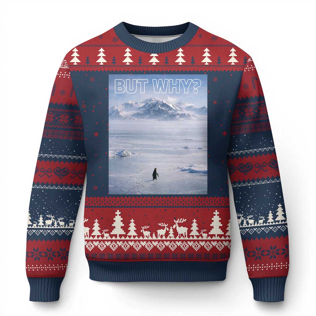 Funny Nihilist Penguin But Why Meme Ugly Christmas Sweater Existential Arctic Scene Icy Wilderness Quiet Thinkers TS02 Navy Red Print Your Wear