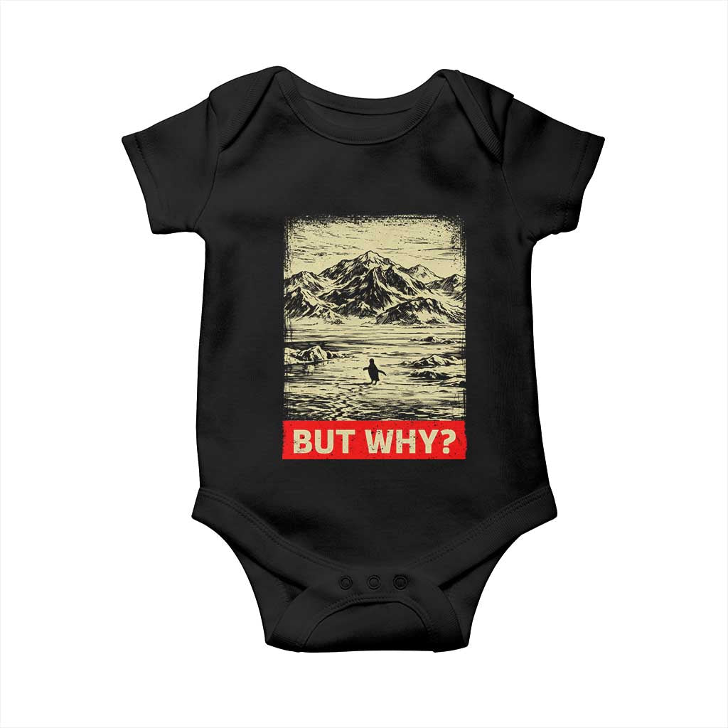 Retro Nihilist Penguin But Why Meme Baby Onesie Distressed Existential Moody Vintage Quiet Thinkers TS02 Black Print Your Wear
