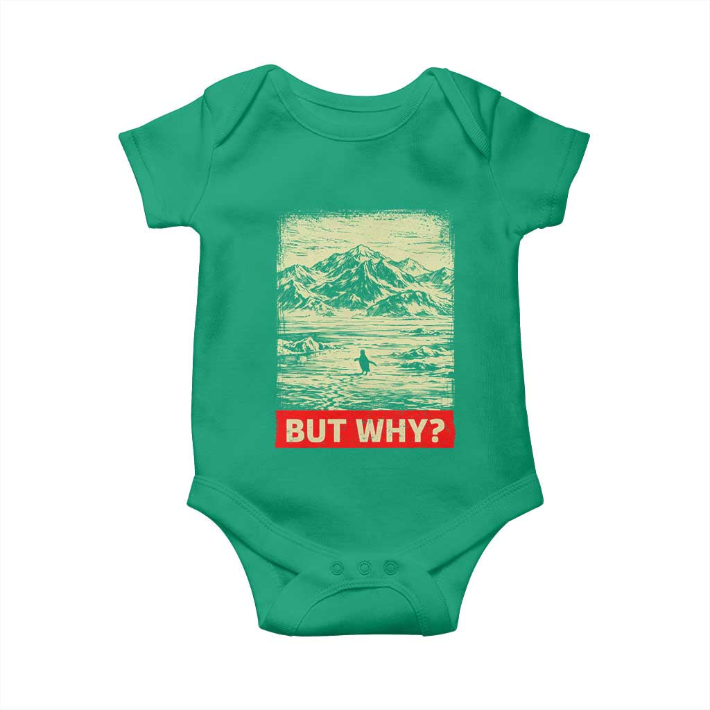 Retro Nihilist Penguin But Why Meme Baby Onesie Distressed Existential Moody Vintage Quiet Thinkers TS02 Irish Green Print Your Wear