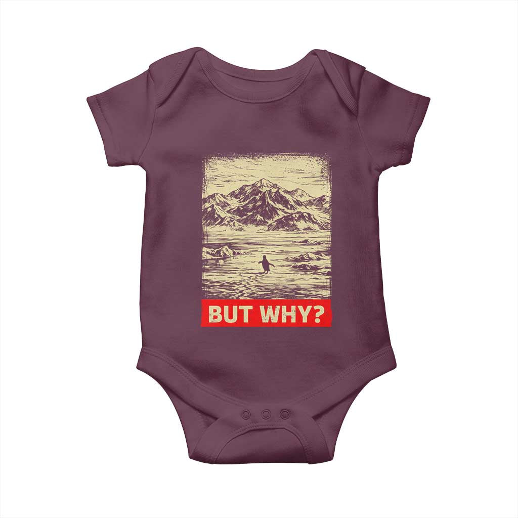 Retro Nihilist Penguin But Why Meme Baby Onesie Distressed Existential Moody Vintage Quiet Thinkers TS02 Maroon Print Your Wear
