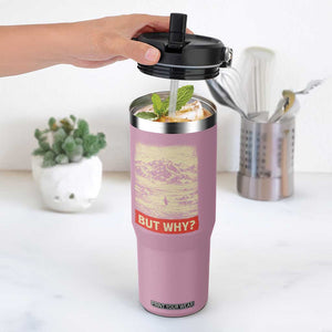 Retro Nihilist Penguin But Why Meme Flip Straw Tumbler Distressed Existential Moody Vintage Quiet Thinkers TS02 One Size: 30 oz Light Pink Print Your Wear