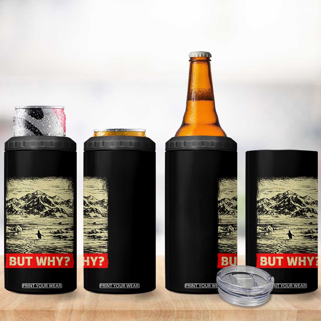 Retro Nihilist Penguin But Why Meme 4 in 1 Can Cooler Tumbler Distressed Existential Moody Vintage Quiet Thinkers TS02 Print Your Wear