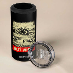 Retro Nihilist Penguin But Why Meme 4 in 1 Can Cooler Tumbler Distressed Existential Moody Vintage Quiet Thinkers TS02 Print Your Wear