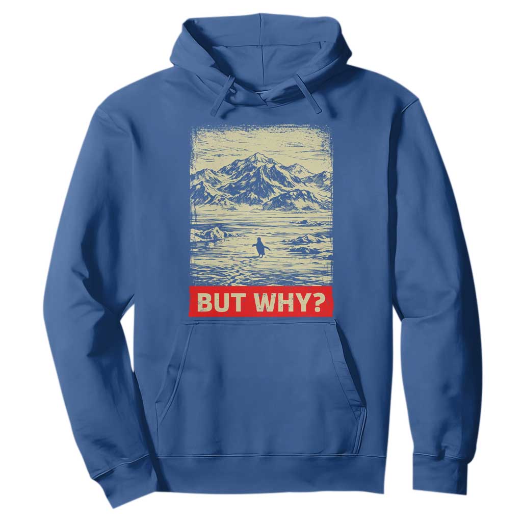 Retro Nihilist Penguin But Why Meme Hoodie Distressed Existential Moody Vintage Quiet Thinkers TS02 Royal Blue Print Your Wear