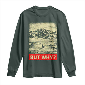Retro Nihilist Penguin But Why Meme Long Sleeve Shirt Distressed Existential Moody Vintage Quiet Thinkers TS02 Dark Forest Green Print Your Wear