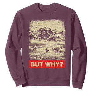 Retro Nihilist Penguin But Why Meme Sweatshirt Distressed Existential Moody Vintage Quiet Thinkers TS02 Maroon Print Your Wear