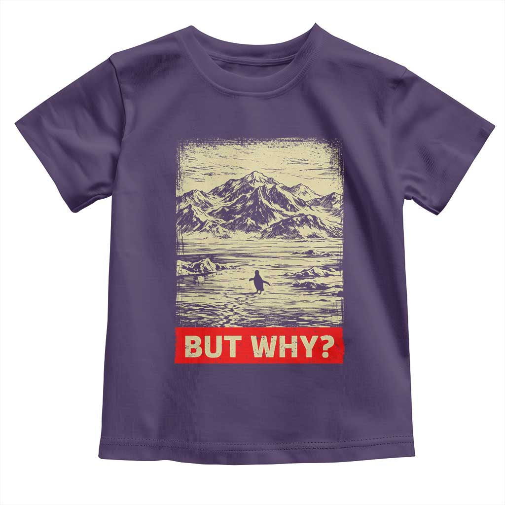 Retro Nihilist Penguin But Why Meme Toddler T Shirt Distressed Existential Moody Vintage Quiet Thinkers TS02 Purple Print Your Wear