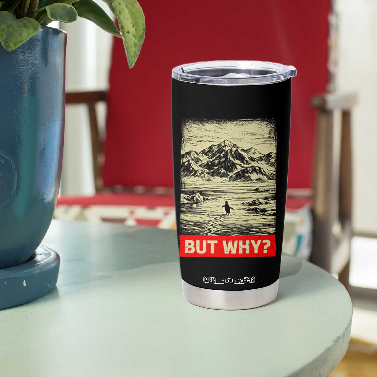 Retro Nihilist Penguin But Why Meme Tumbler Cup Distressed Existential Moody Vintage Quiet Thinkers TS02 Print Your Wear