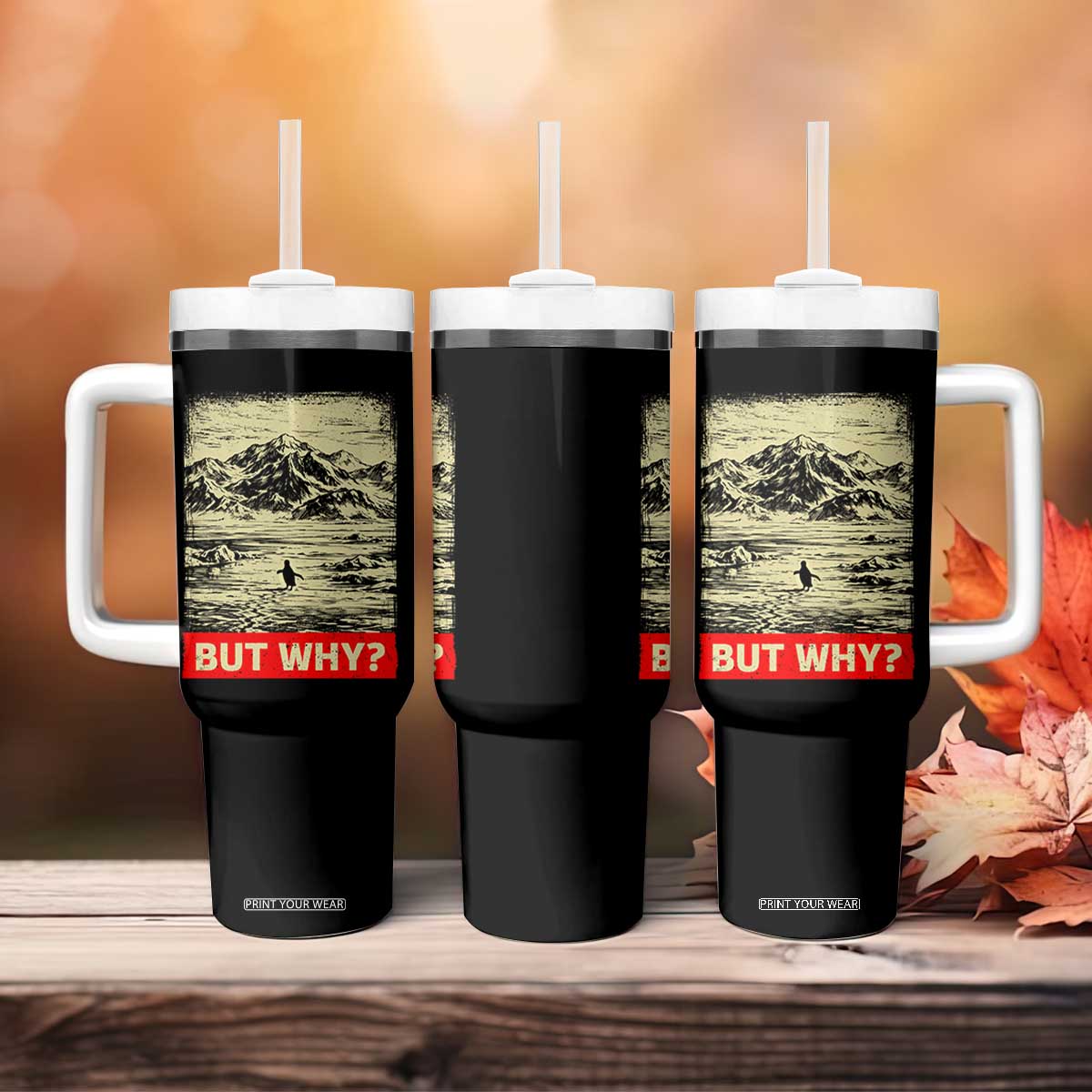 Retro Nihilist Penguin But Why Meme Tumbler With Handle Distressed Existential Moody Vintage Quiet Thinkers TS02 Print Your Wear