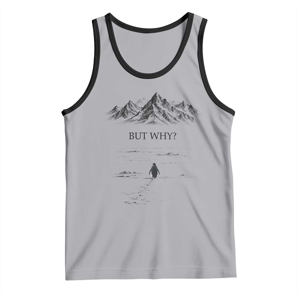 The Nihilist Penguin But Why Meme Tank Top Existential Moody Quiet Thinkers TS02 Athletic Heather Black Print Your Wear