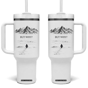 The Nihilist Penguin But Why Meme Tumbler With Handle Existential Moody Quiet Thinkers TS02 One Size: 40 oz White Print Your Wear