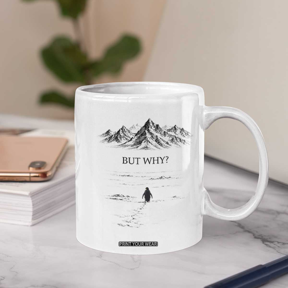 The Nihilist Penguin But Why Meme Coffee Mug Existential Moody Quiet Thinkers TS02 Print Your Wear