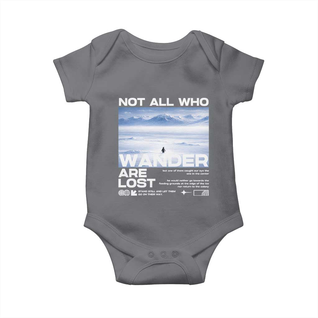 Not All Those Who Wander Are Lost Nihilist Penguin Baby Onesie Existential Deep Emotional Meme Deep Thinkers TS02 Charcoal Print Your Wear