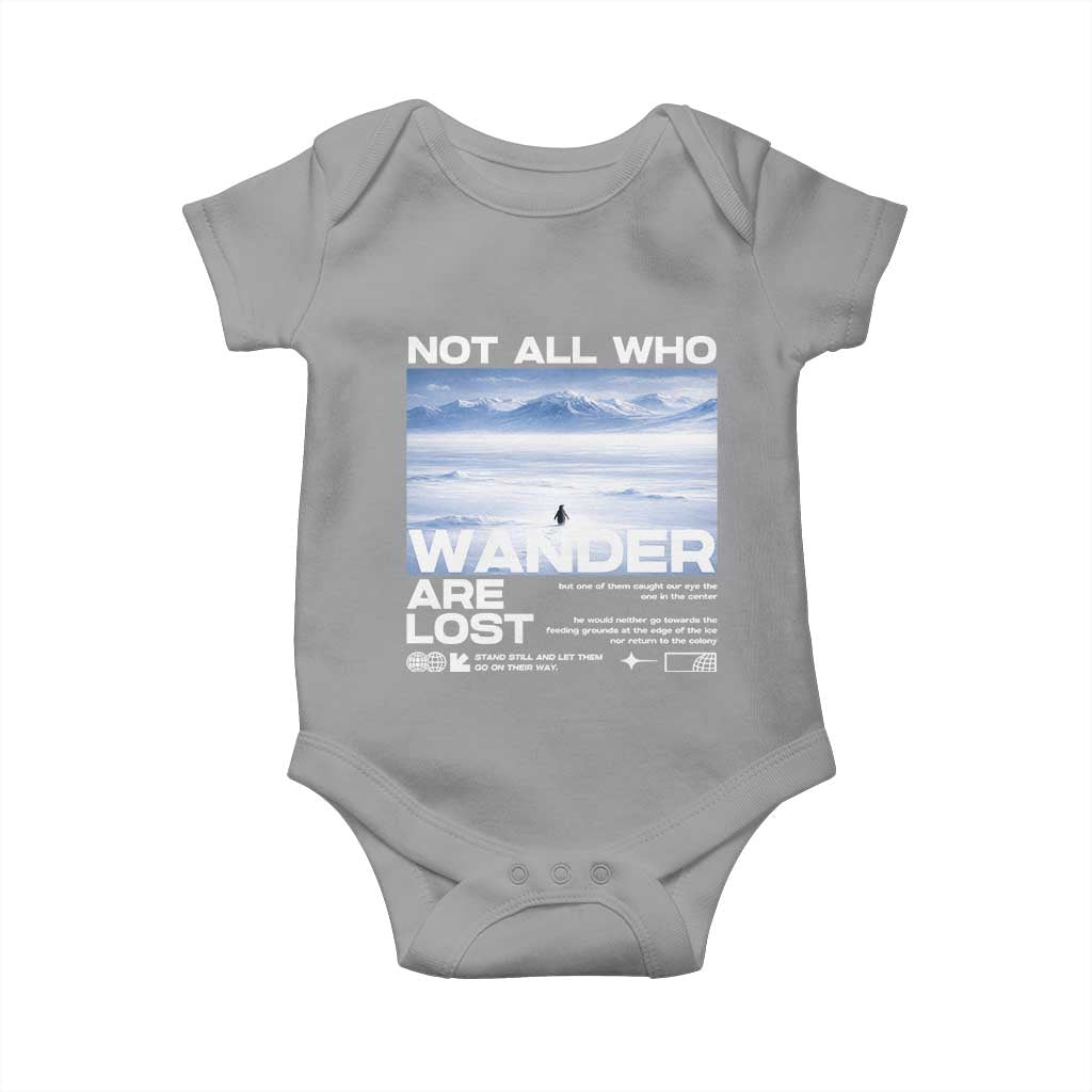 Not All Those Who Wander Are Lost Nihilist Penguin Baby Onesie Existential Deep Emotional Meme Deep Thinkers TS02 Sport Gray Print Your Wear