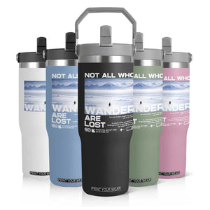 Not All Those Who Wander Are Lost Nihilist Penguin Flip Straw Tumbler Existential Deep Emotional Meme Deep Thinkers TS02 Print Your Wear