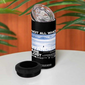 Not All Those Who Wander Are Lost Nihilist Penguin 4 in 1 Can Cooler Tumbler Existential Deep Emotional Meme Deep Thinkers TS02 Print Your Wear
