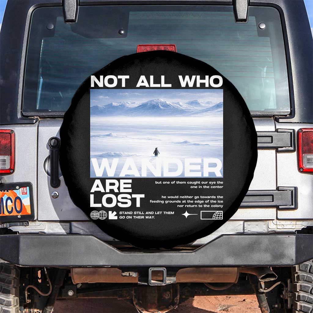 Not All Those Who Wander Are Lost Nihilist Penguin Spare Tire Cover Existential Deep Emotional Meme Deep Thinkers TS02 No hole Black Print Your Wear