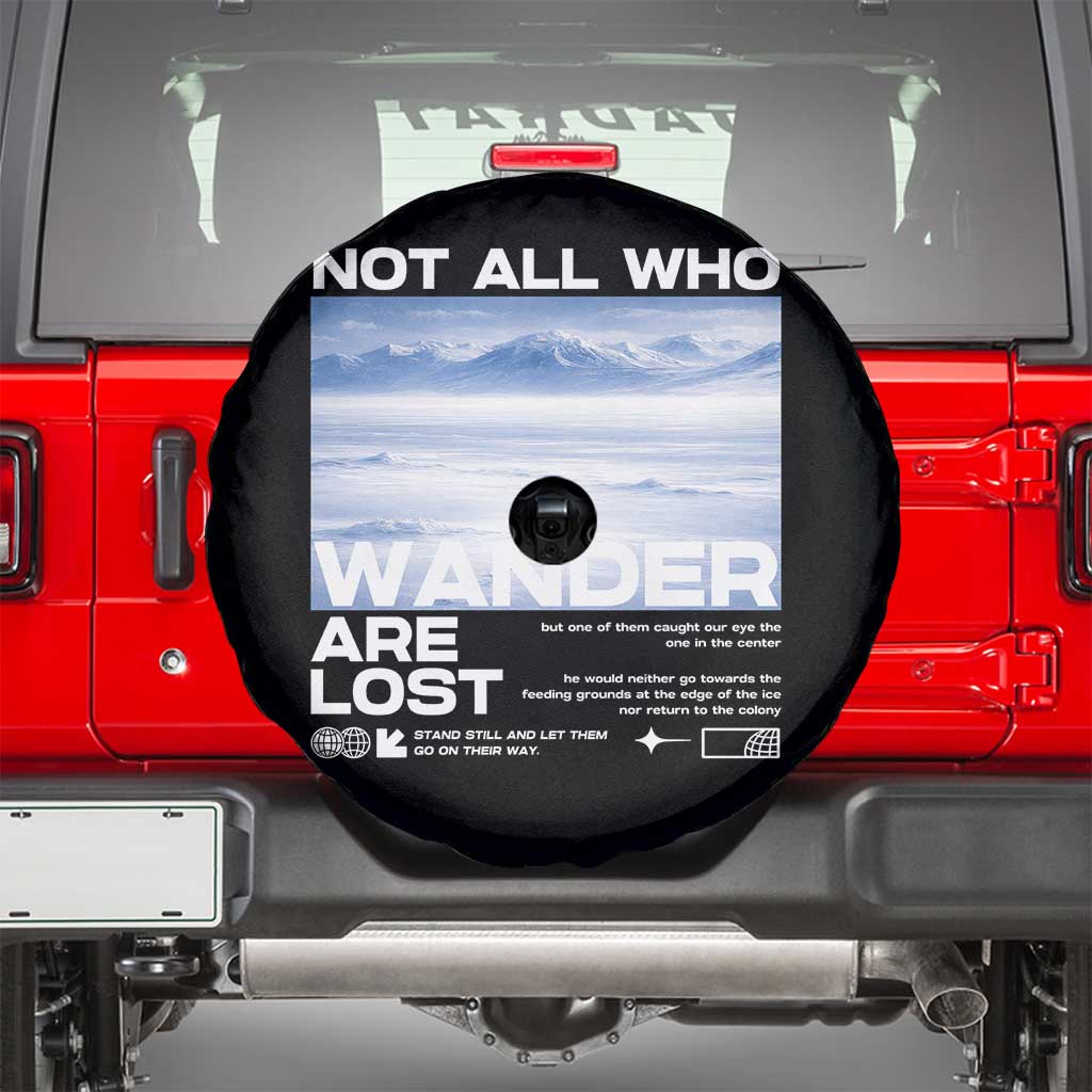 Not All Those Who Wander Are Lost Nihilist Penguin Spare Tire Cover Existential Deep Emotional Meme Deep Thinkers TS02 Black Print Your Wear