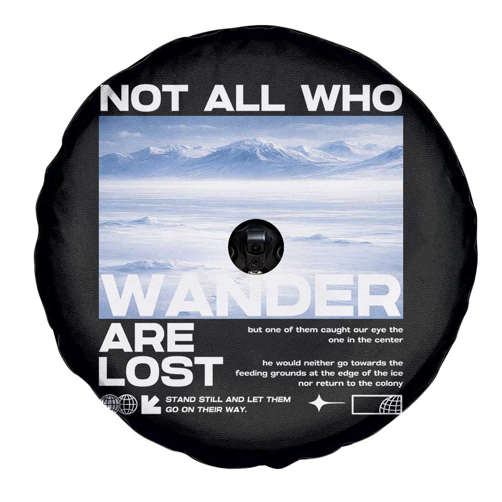 Not All Those Who Wander Are Lost Nihilist Penguin Spare Tire Cover Existential Deep Emotional Meme Deep Thinkers TS02 Print Your Wear