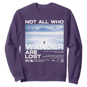 Not All Those Who Wander Are Lost Nihilist Penguin Sweatshirt Existential Deep Emotional Meme Deep Thinkers TS02 Purple Print Your Wear