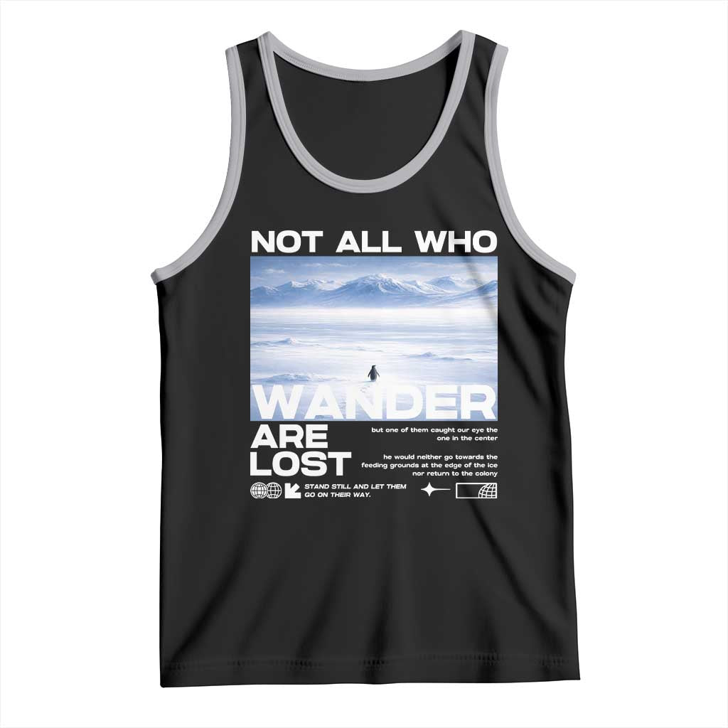 Not All Those Who Wander Are Lost Nihilist Penguin Tank Top Existential Deep Emotional Meme Deep Thinkers TS02 Black Athletic Heather Print Your Wear