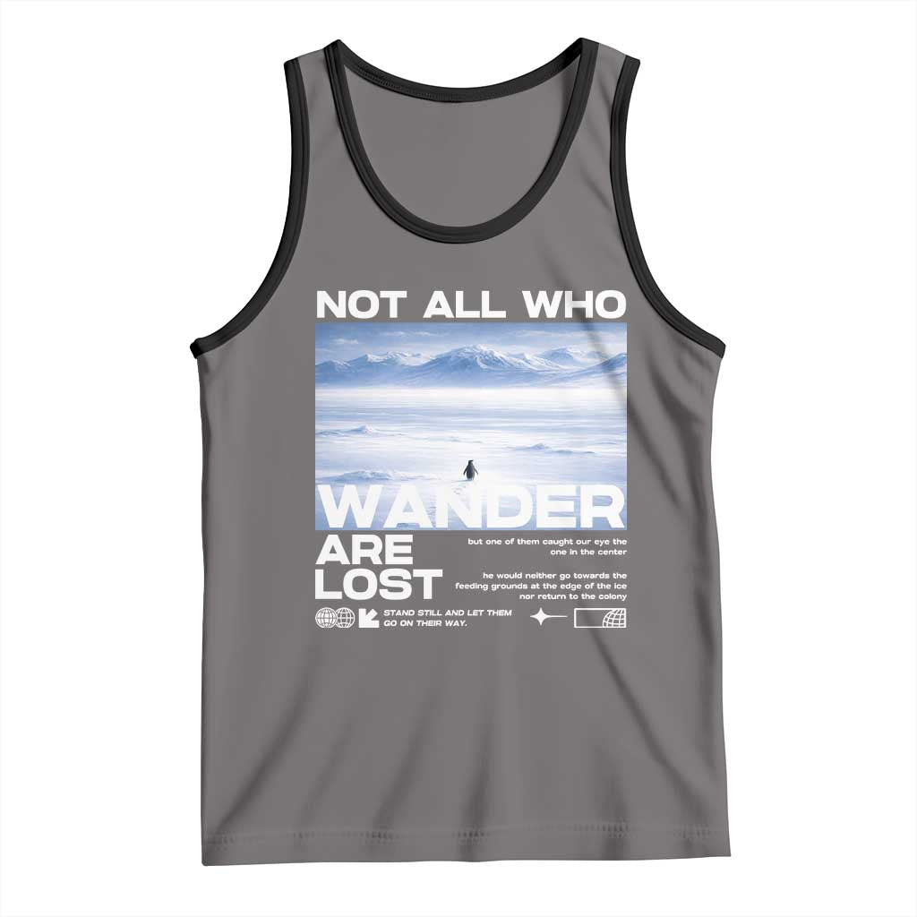 Not All Those Who Wander Are Lost Nihilist Penguin Tank Top Existential Deep Emotional Meme Deep Thinkers TS02 Deep Heather Black Print Your Wear
