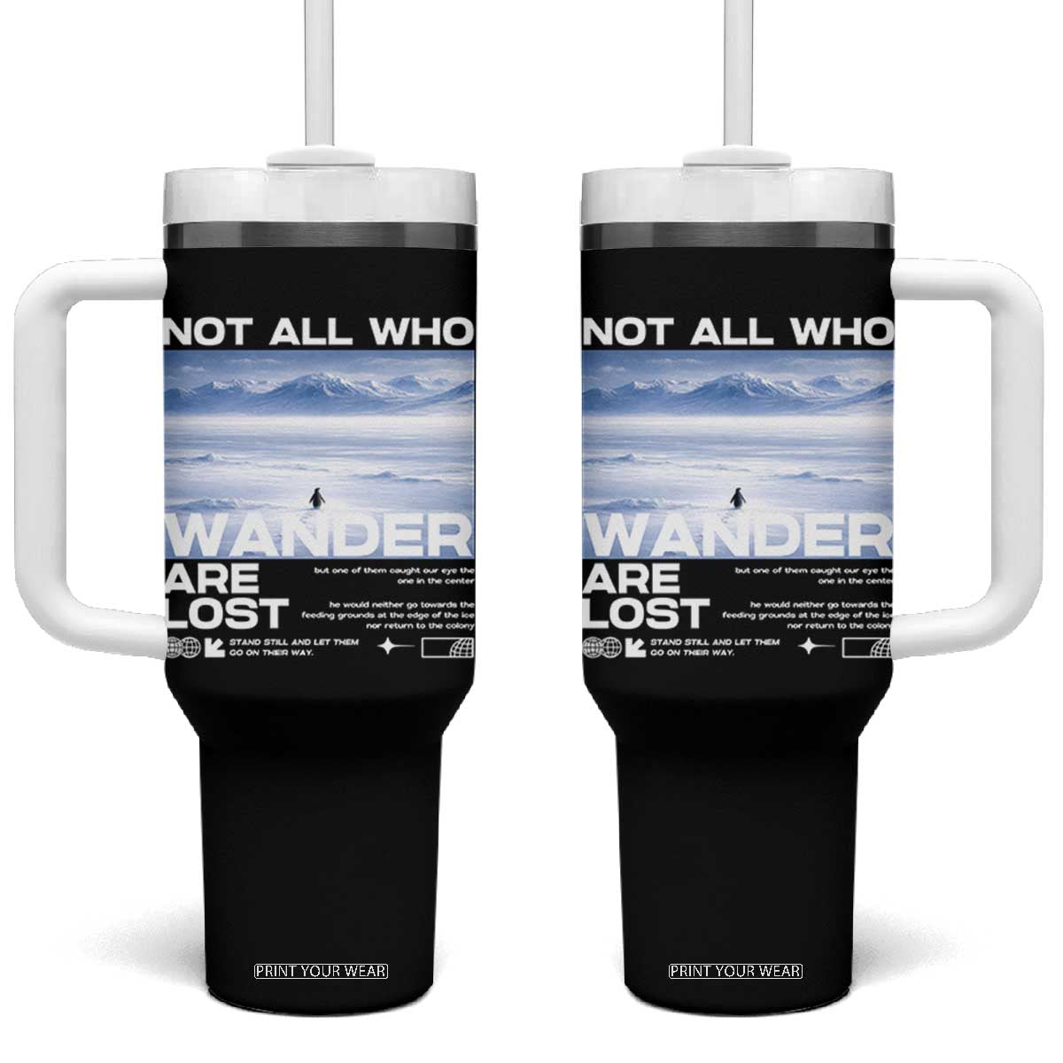 Not All Those Who Wander Are Lost Nihilist Penguin Tumbler With Handle Existential Deep Emotional Meme Deep Thinkers TS02 One Size: 40 oz Black Print Your Wear