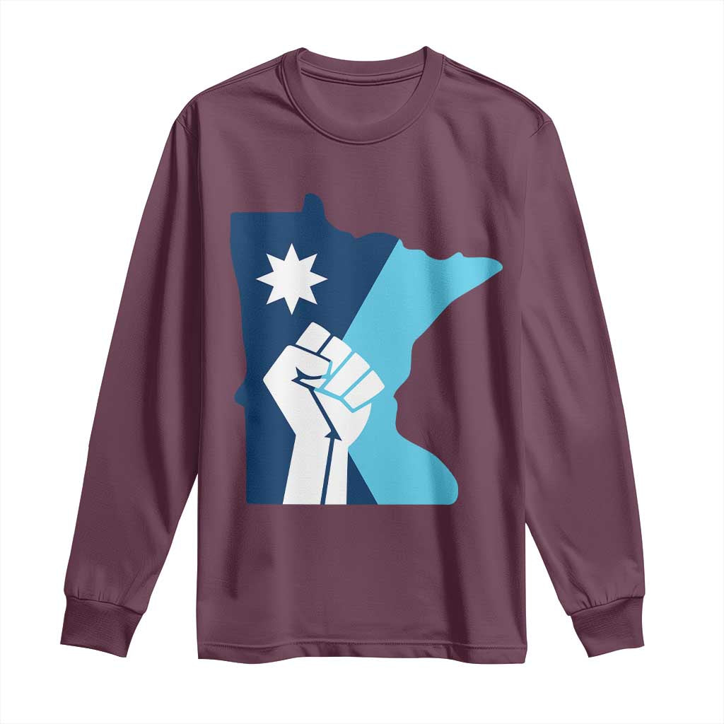 Minnesota Strong Fist Power Graphic Long Sleeve Shirt Social Justice Solidarity TS02 Maroon Print Your Wear