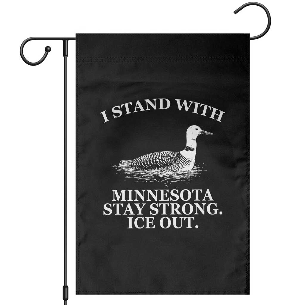 I Stand With Minnesota Resist Loon Garden Flag Stay Strong Ice Out Protest TS02 Black Print Your Wear