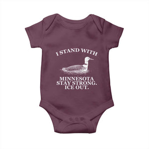I Stand With Minnesota Resist Loon Baby Onesie Stay Strong Ice Out Protest TS02 Maroon Print Your Wear