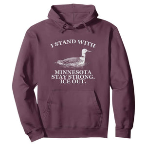 I Stand With Minnesota Resist Loon Hoodie Stay Strong Ice Out Protest TS02 Maroon Print Your Wear